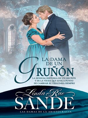 cover image of La dama de un gruñón